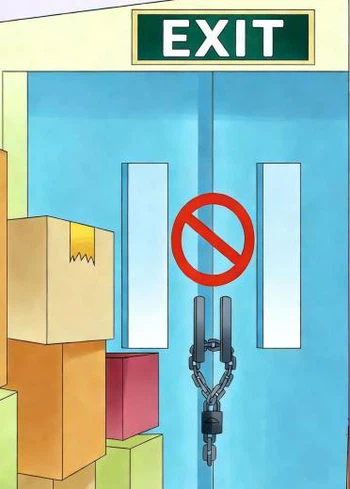 Keep exits and equipment clear Keep exits and equipment clear